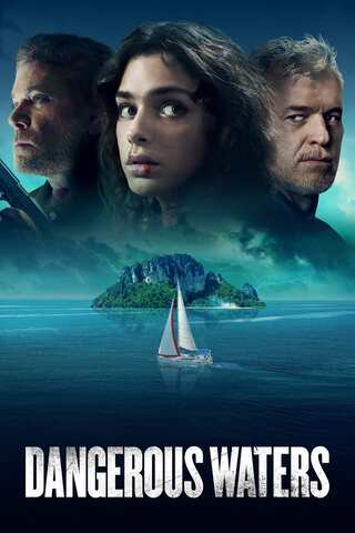 ดูหนัง Dangerous Waters (2023) เต็มเรื่อง