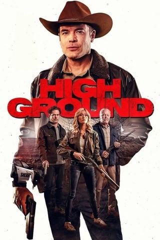 ดูหนัง High Ground (2025) ไฮกราวด์ ศึกเลือดชายแดน เต็มเรื่อง