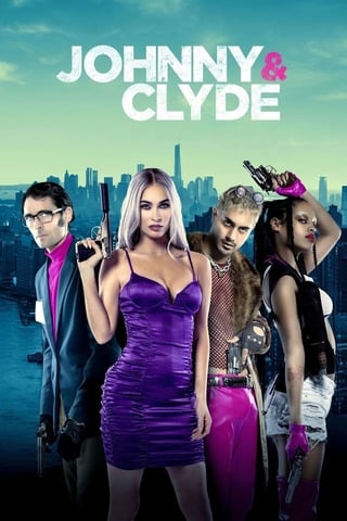 ดูหนัง Johnny & Clyde (2023) เต็มเรื่อง