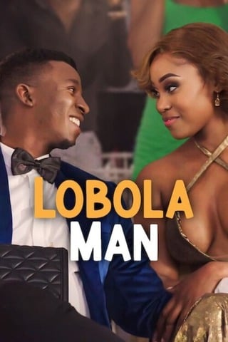 ดูหนัง Lobola Man (2024) โลโบลา แมน เต็มเรื่อง