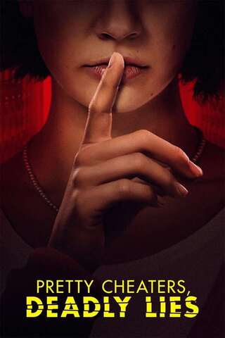 ดูหนัง Pretty Cheaters Deadly Lies (2020) เต็มเรื่อง