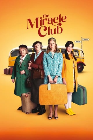 ดูหนัง The Miracle Club (2023) มิตรภาพ ศรัทธา ปาฏิหาริย์ เต็มเรื่อง