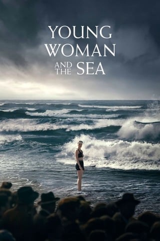 ดูหนัง Young Woman and the Sea (2024) เต็มเรื่อง