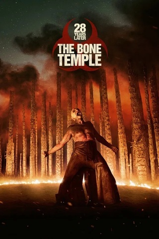 ดูหนัง 28 Years Later The Bone Temple (2026) 28 ปีให้หลัง เชื้อเขมือบคน วิหารซากกะโหลก เต็มเรื่อง