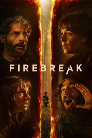 ดูหนัง Firebreak (2026) ดับไฟอารมณ์ เต็มเรื่อง