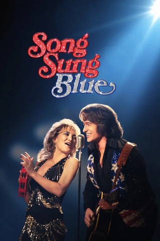 ดูหนัง Song Sung Blue (2025) บทเพลงสีเศร้า เต็มเรื่อง